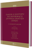 Zakon o dostopu do informacij javnega značaja (ZDIJZ) s komentarjem